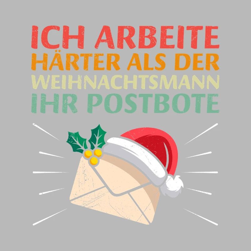 Postbote ARBEITE HÄRTER ALS DER WEIHNACHTSMANN