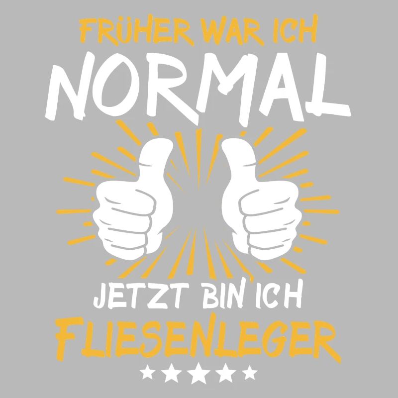 Fliesenleger Spruch