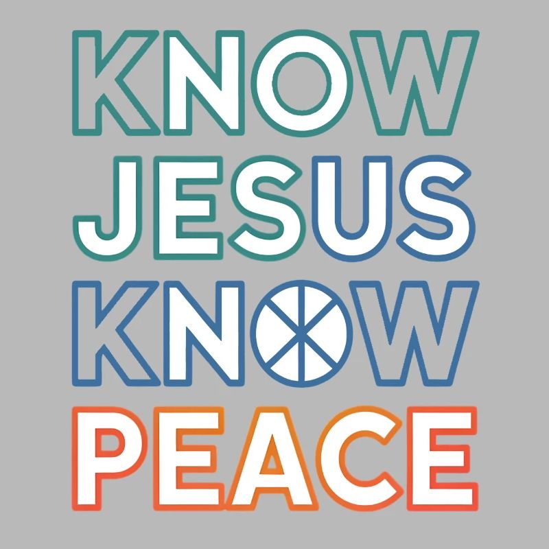 Know Jesus Know Peace Typography