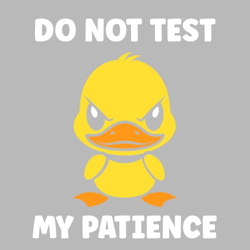 Grumpy Duckling Patience
