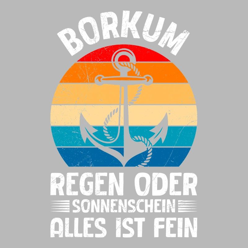 BORKUM REGEN ODER SONNENSCHEIN ALLES IST FEIN