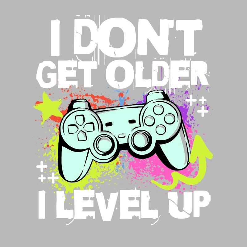 Ich Level Up statt älter zu werd– Controller Motiv