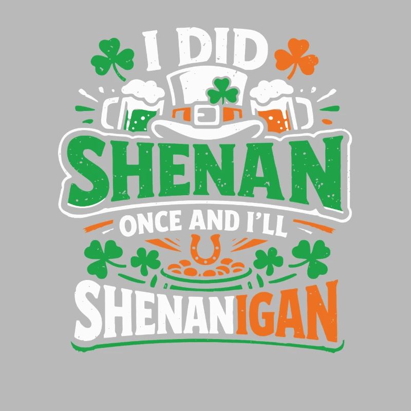 Ready vor Shenanigans | St. Patrick's Day