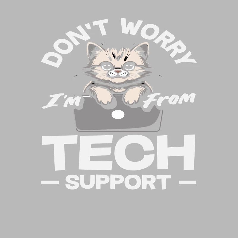 Ne t’inquiète pas, je viens du support technique Cat IT