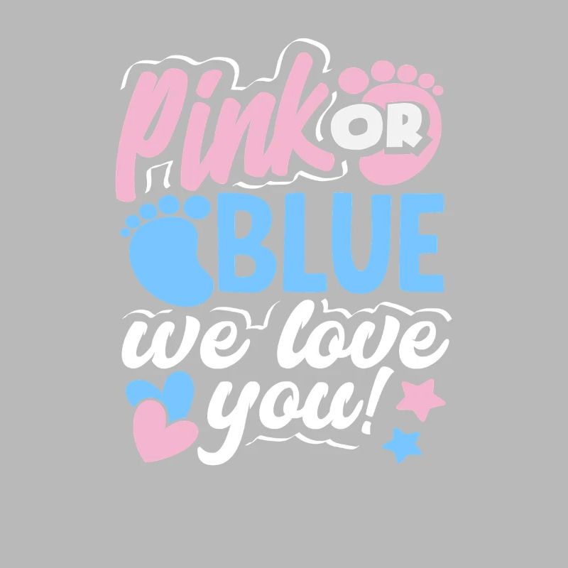 Pink Oder Blau Wir Lieben Dich Gender Reveal