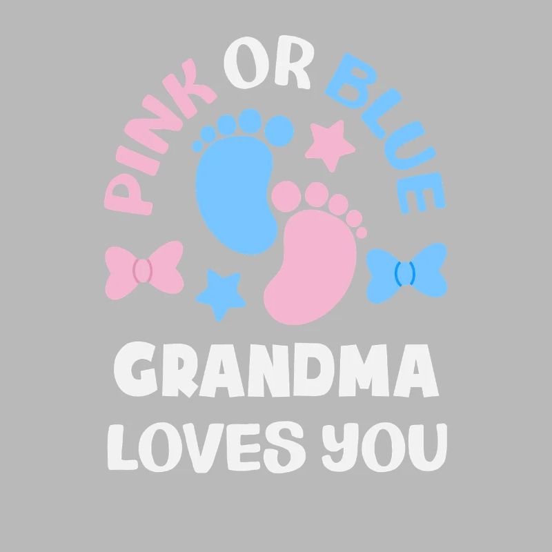 Pink Oder Blau Oma Liebt Dich Gender Reveal