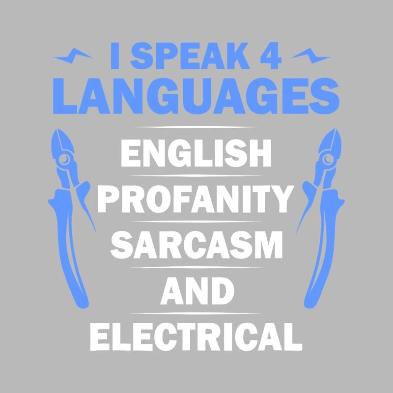 Languages, Sarcasm & Electrical Tee