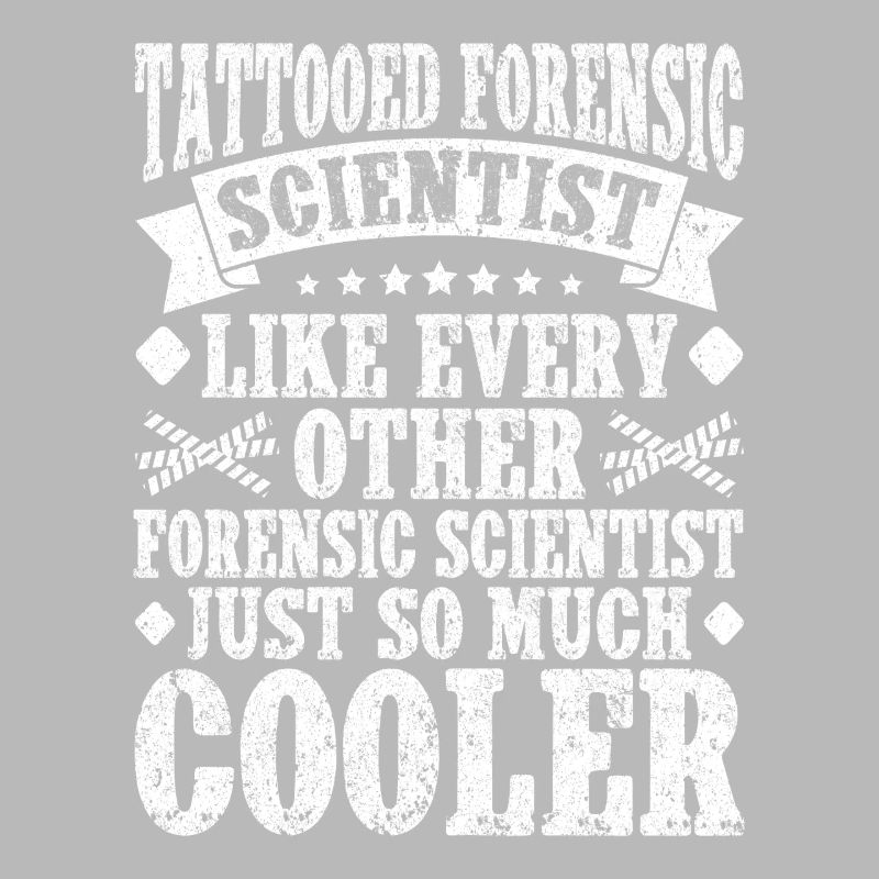 Forensic Analyst Just So Much Cooler Squad Crime