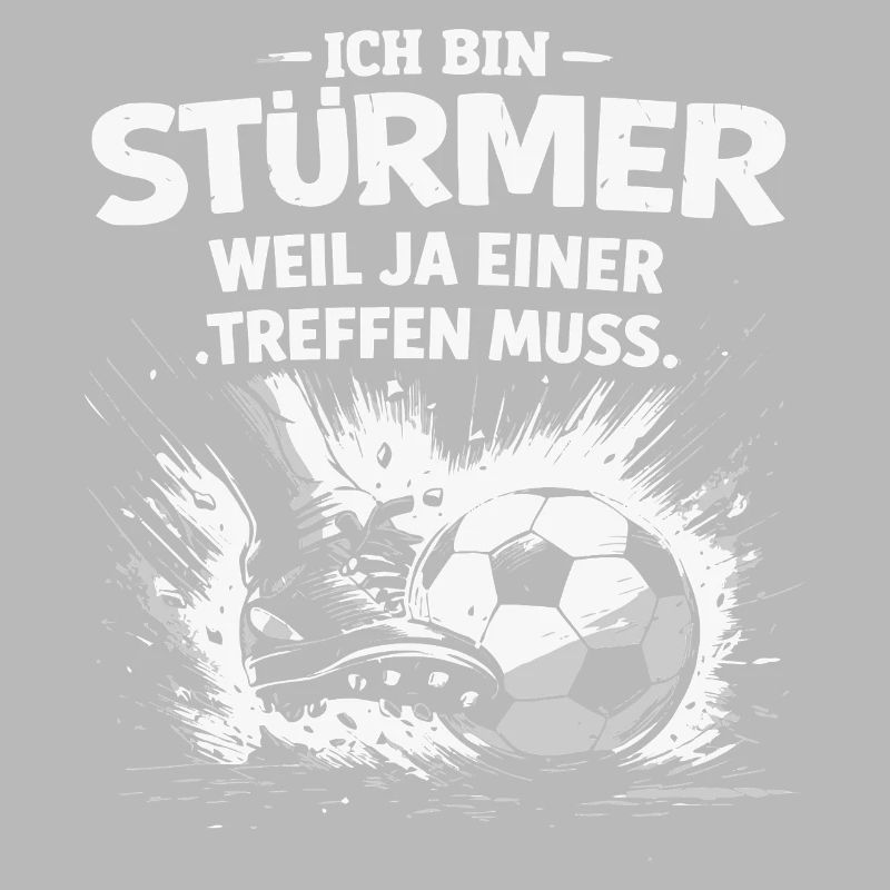 I'm a striker – because someone has to score
