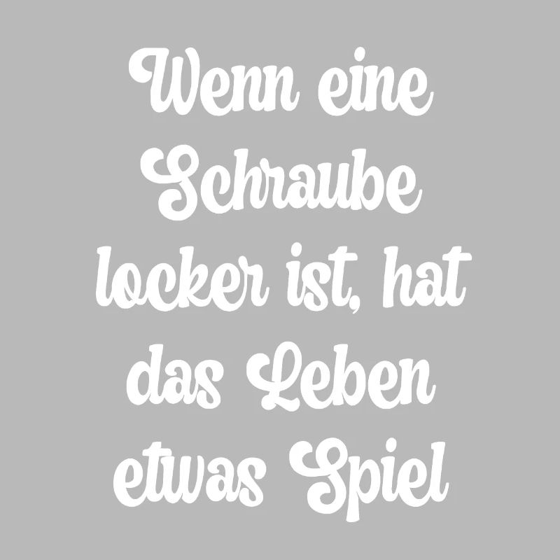 Wenn eine Schraube locker ist, hat das Leben...