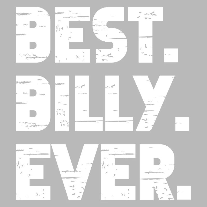 Best Billy Ever Geschenk Spruch