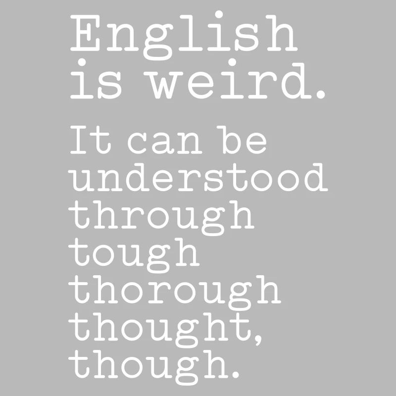 L’anglais, c’est bizarre