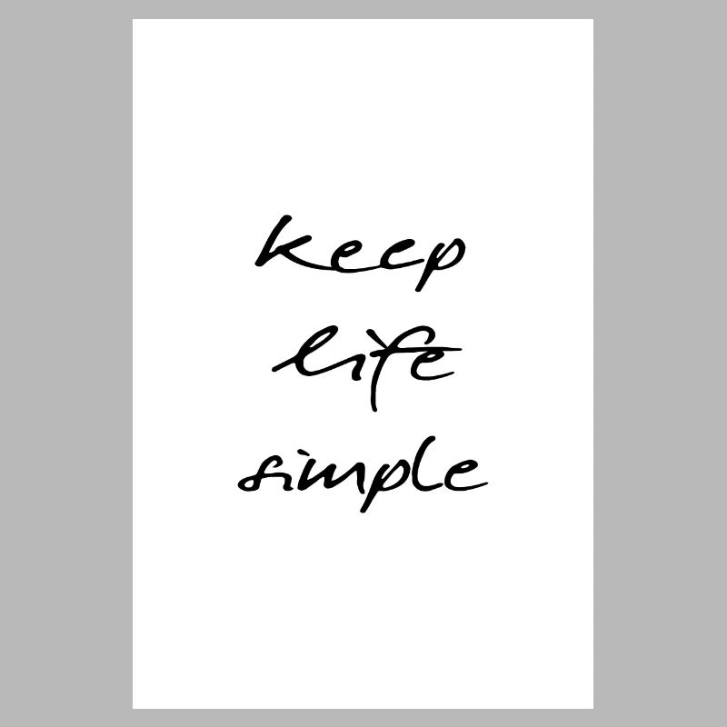 keep life simple poster design