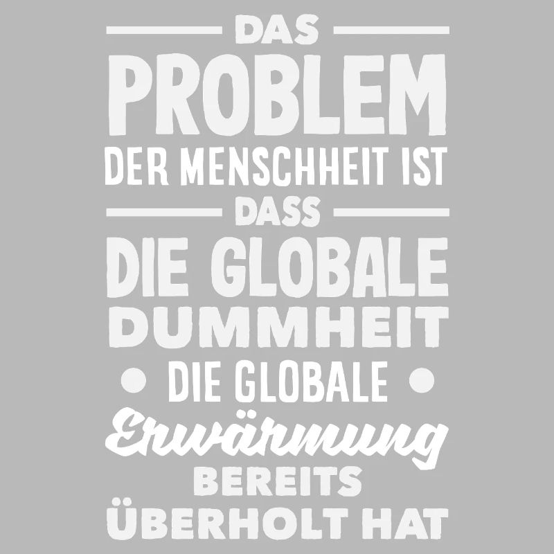 Global stupidity beats warming