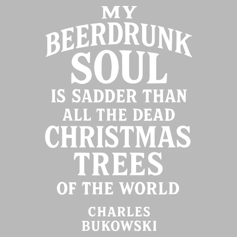 Bukowski Inspired Drunk Soul Typography