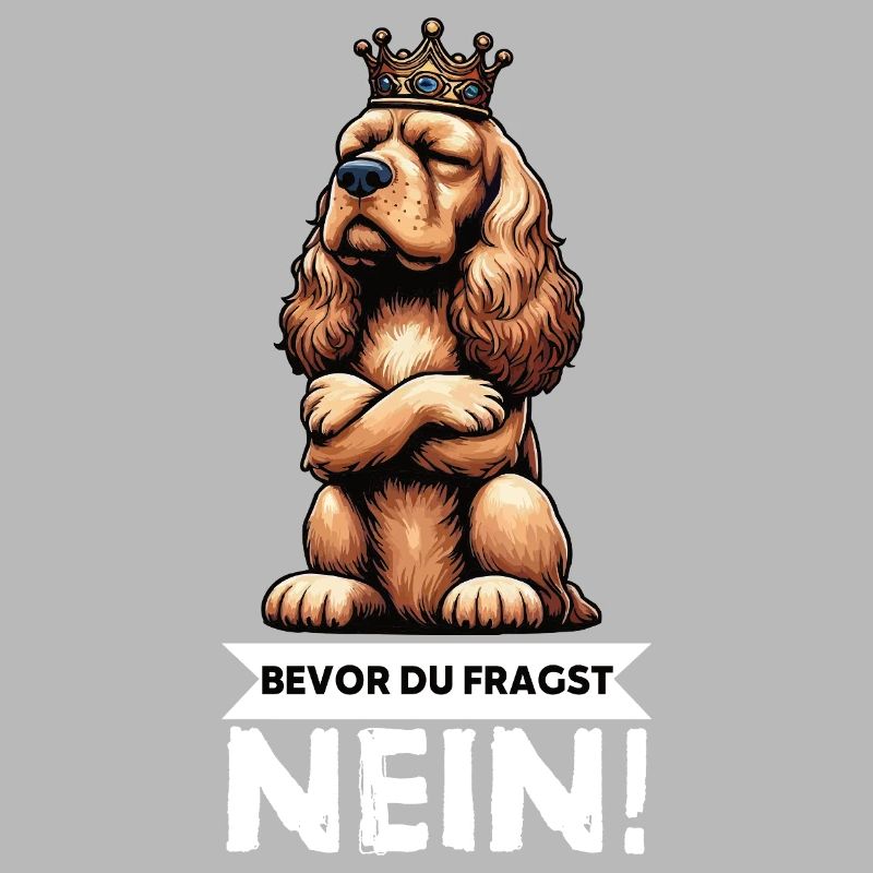 Bevor Du Fragst Cocker Spaniel Cockerhund 