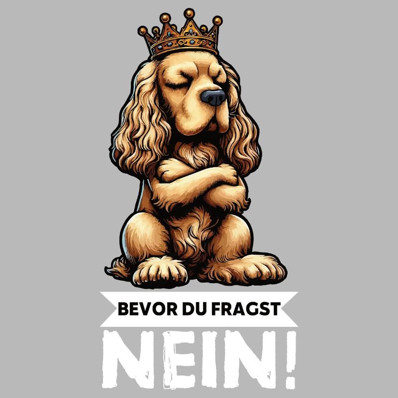 Bevor Du Fragst Cocker Spaniel Cockerhund 