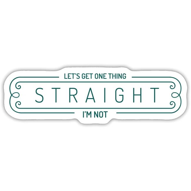 Let's get one thing str8