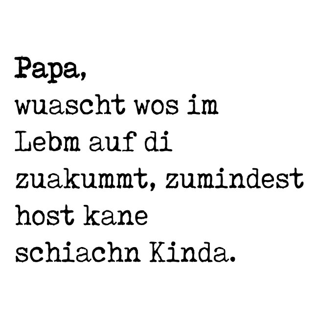 Vorschau: Papa & Schiache Kinda - Pickal