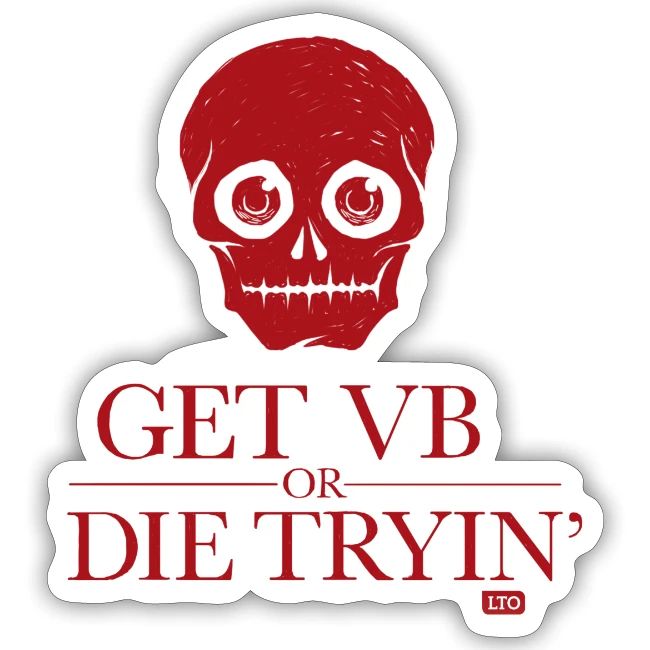 Get VB or die tryin'
