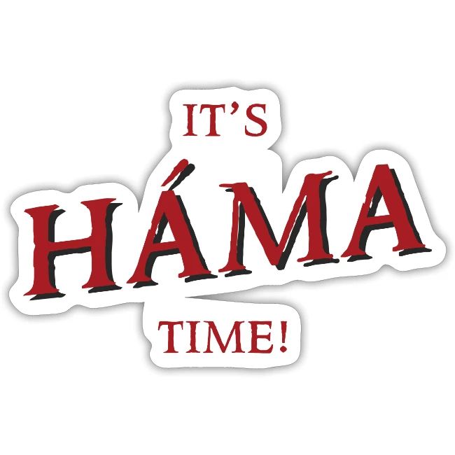 Its Hama Time