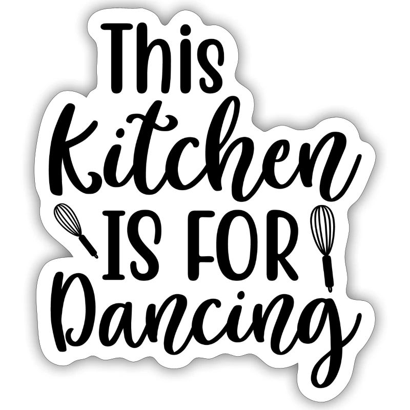 This Kitchen Is For Dancing Saying