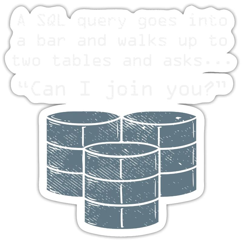 An SQL Query Goes Into A Bar