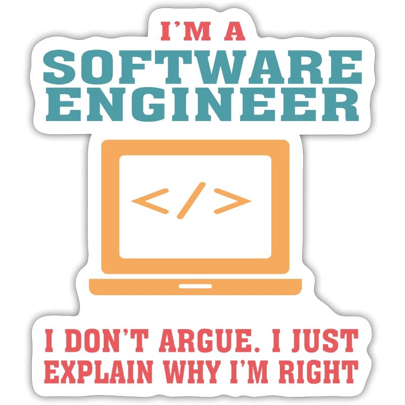 Funny Software Engineering Quote for Software Engi