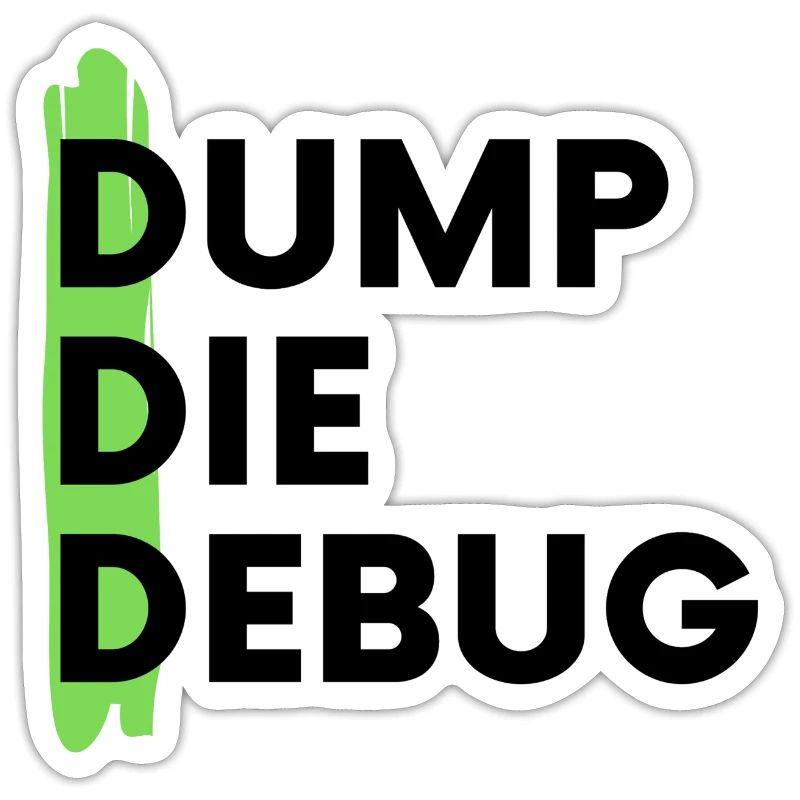 Dump Die Debug Coding Programmieren