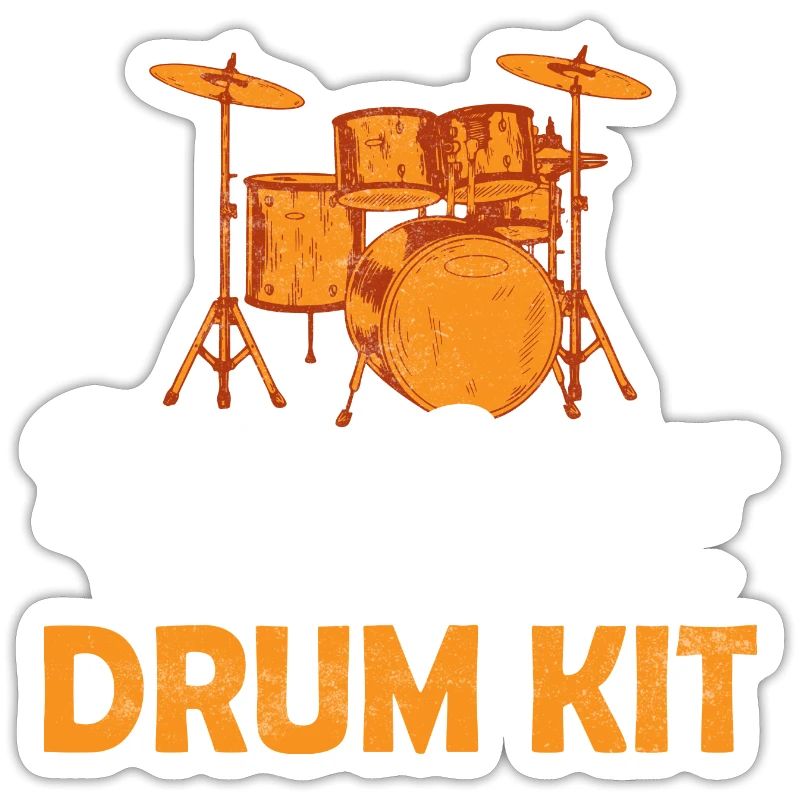 Life Is Better With A Drum Kit Drummer Drumming