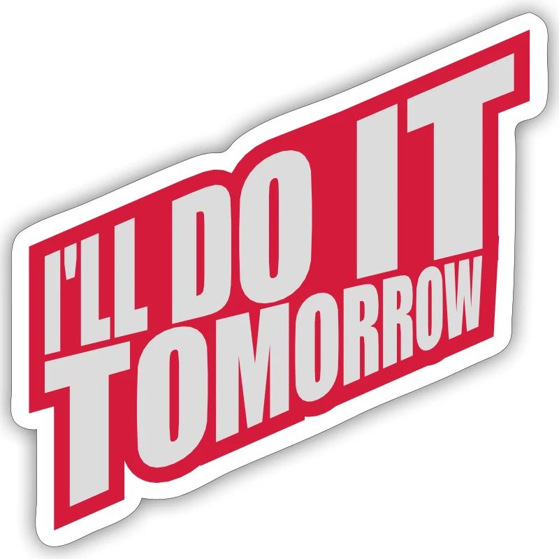 do it tomorrow quote