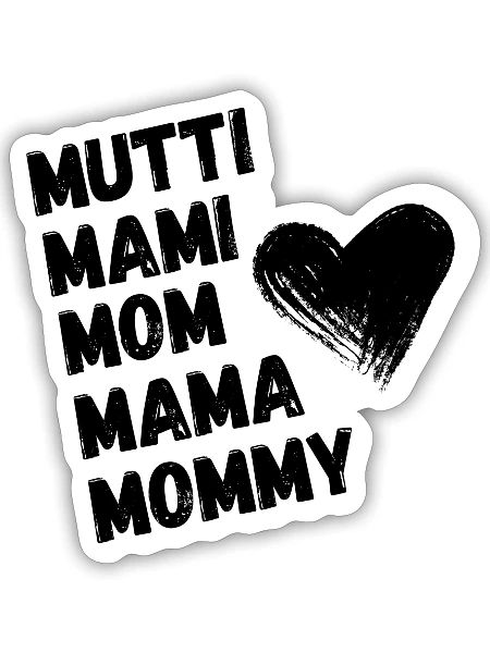 Mama Mutti Maman / Fête des mères / Cadeau d’anniversaire - Sticker taille S (10 x 10 cm) - blanc mat - Devant