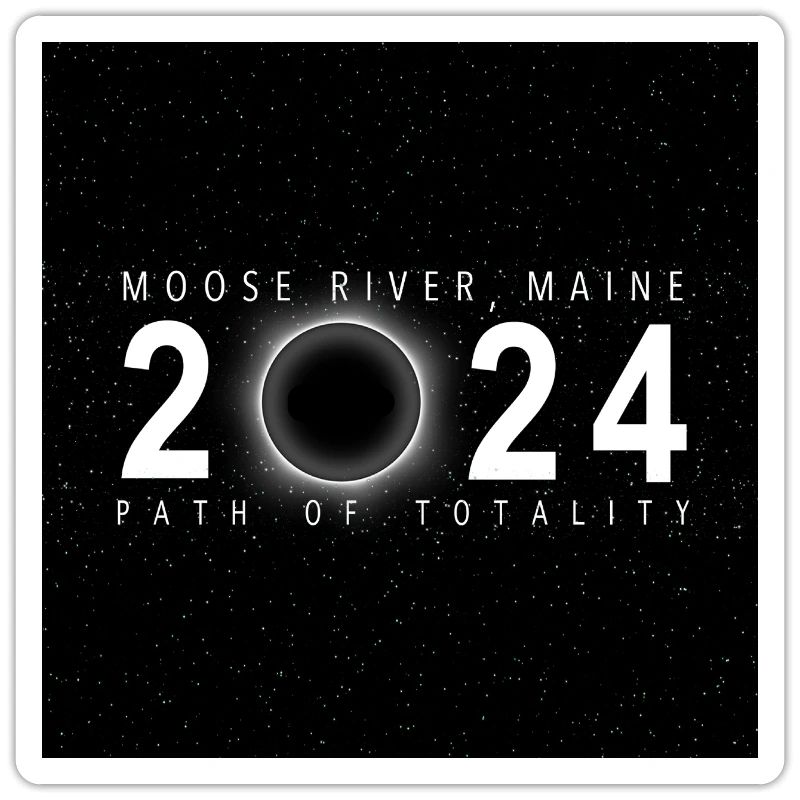 Moose River Maine 2024 Eclipse Souvenir Cool