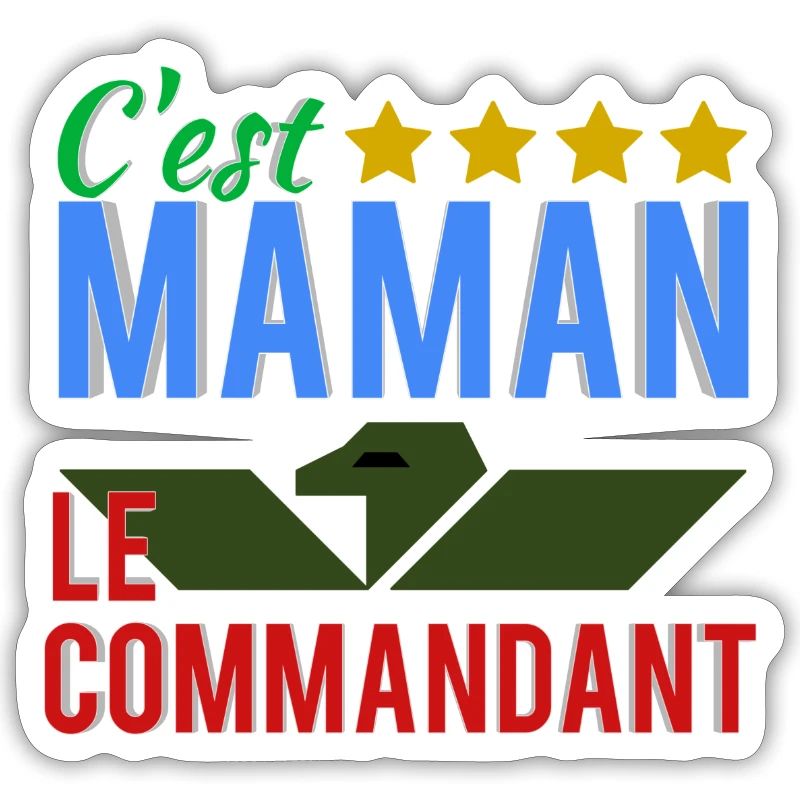 C'est maman le commandant