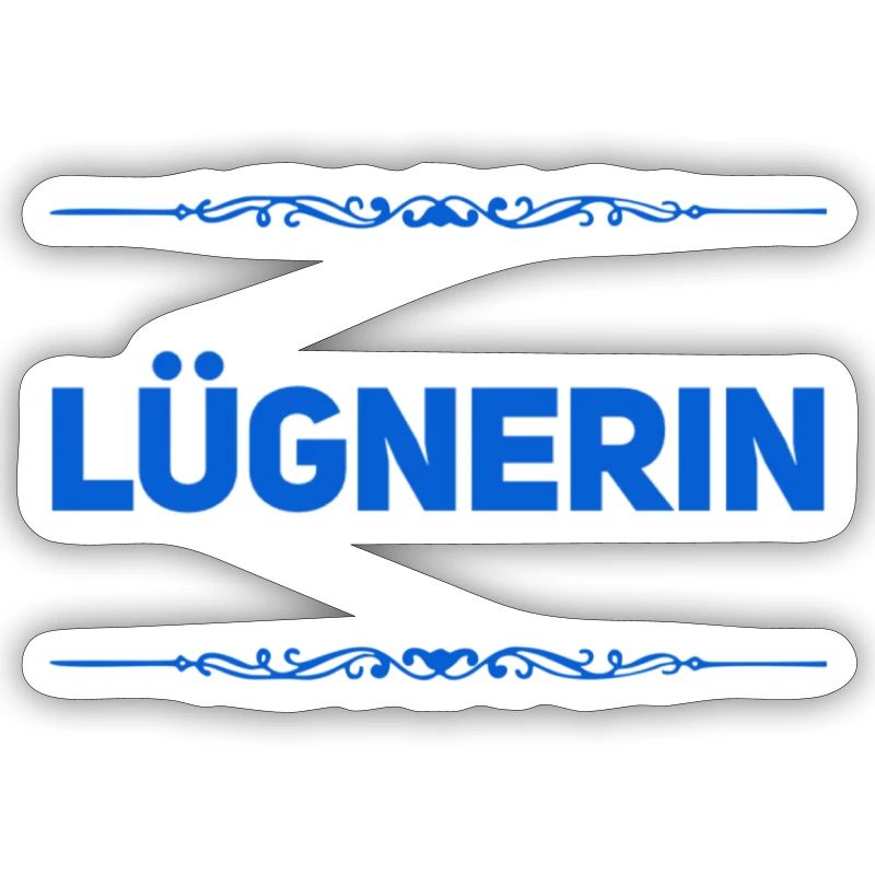 vor dir steht eine Lügnerin