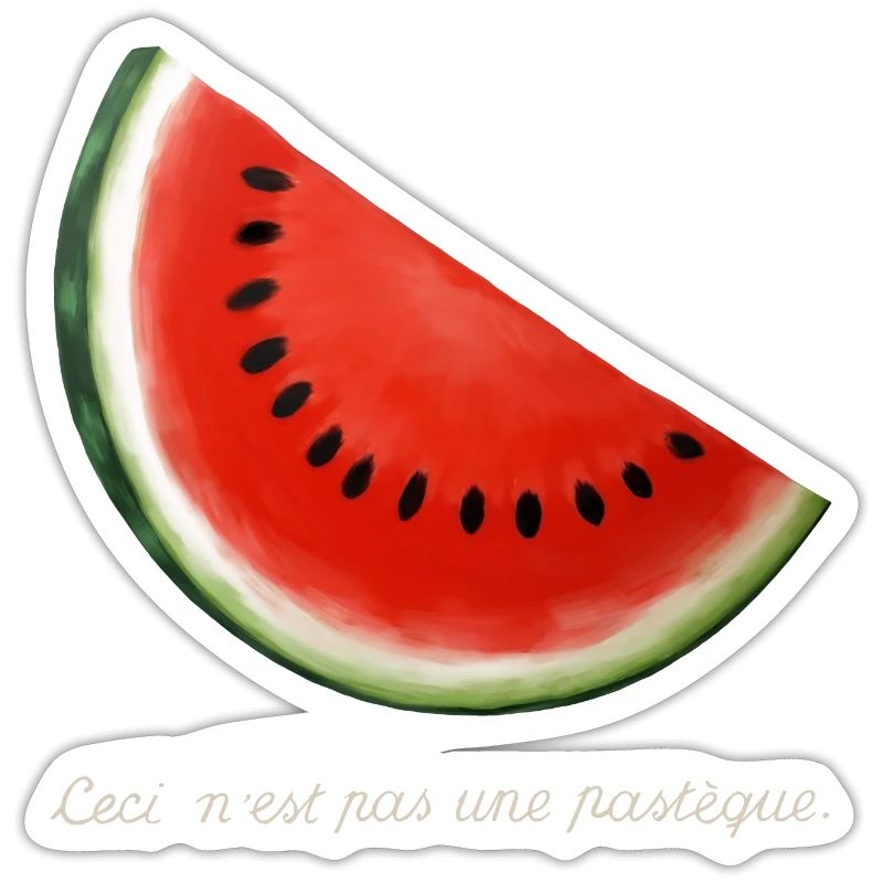 Ceci n'est pas une pastèque. [Bright text]