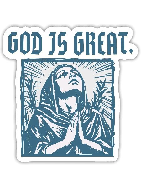 God Is Great – Praying Woman Faith Design - Sticker size S (10 x 10 cm) - white matte - Front