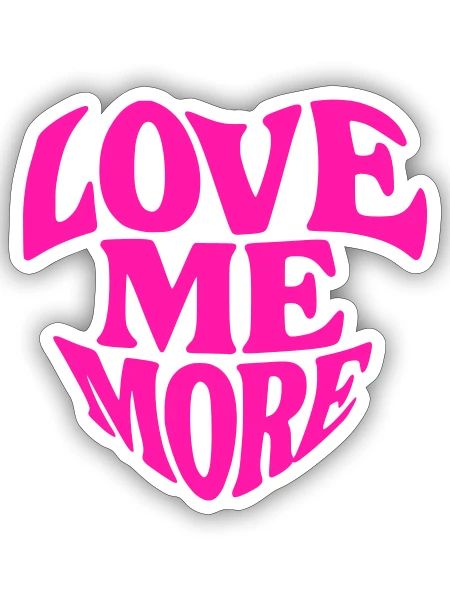 Love Me More - Sticker Größe S (10 x 10 cm) - Mattweiß - Vorne