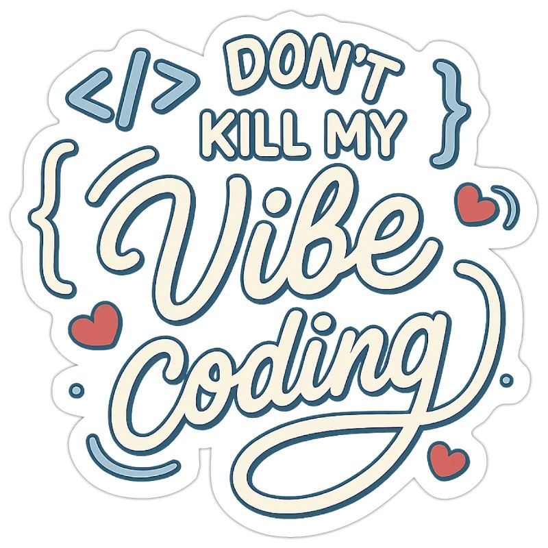 Vibe coding