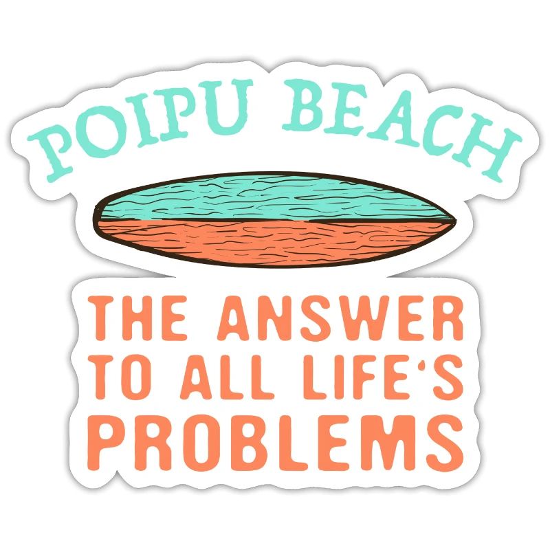 Poipu Beach Answer To All Life's Problems Surfing