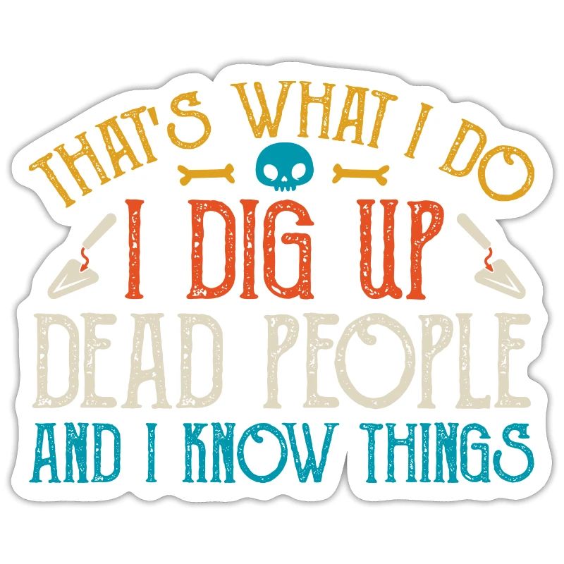 Archaeology Gift Archaeologist