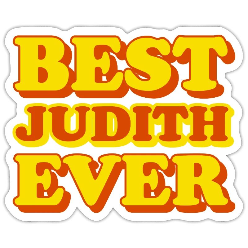 Judith First Name Funny Gift