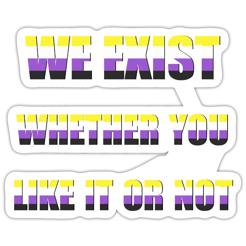 We Exist - Non-Binary Flag