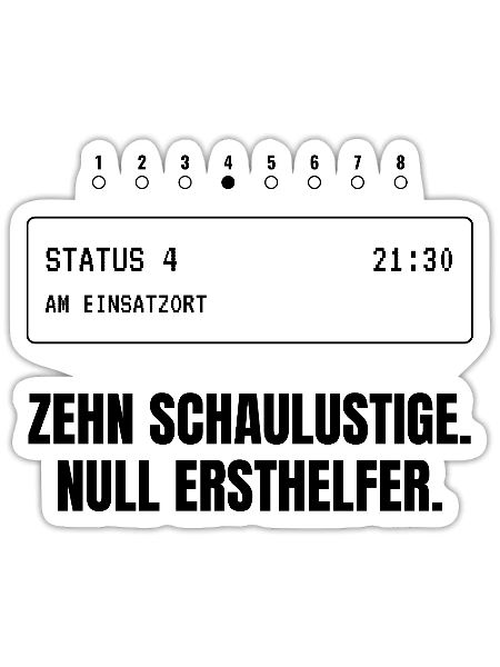 Zehn Schaulustige. Null Ersthelfer. - Sticker Größe S (10 x 10 cm) - Mattweiß - Vorne