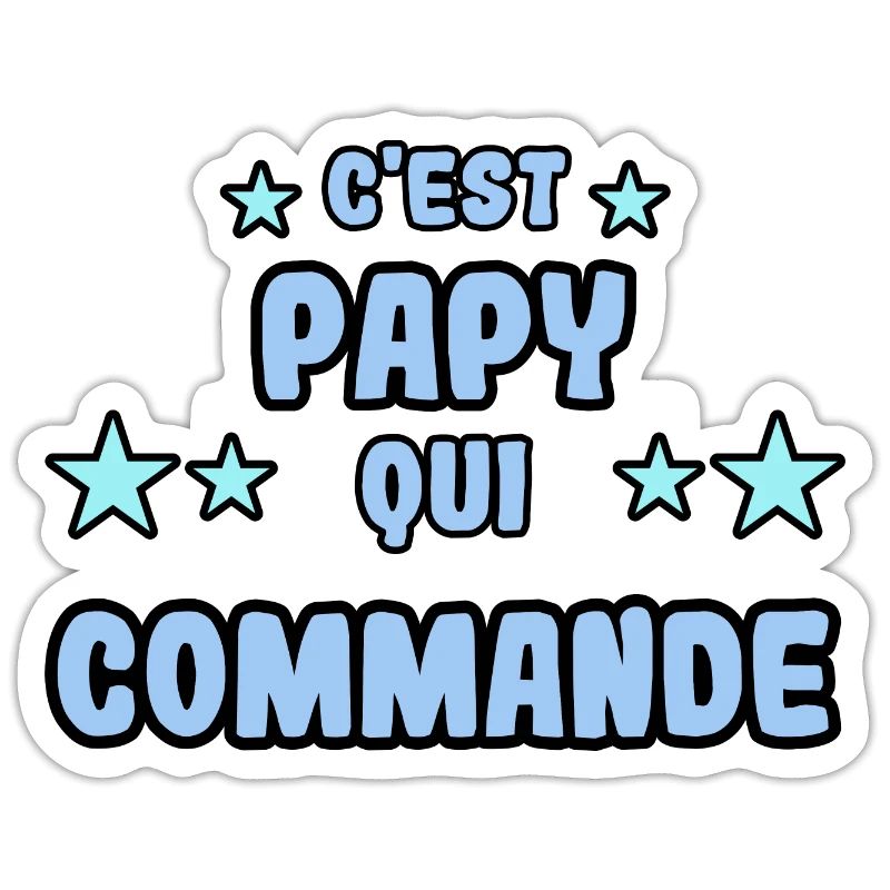 C'est papy qui commande