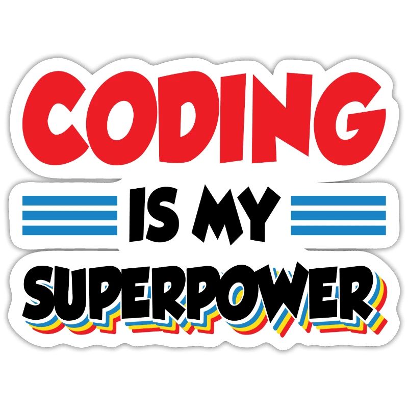 Coding Is My Superpower Programming Coder Computer