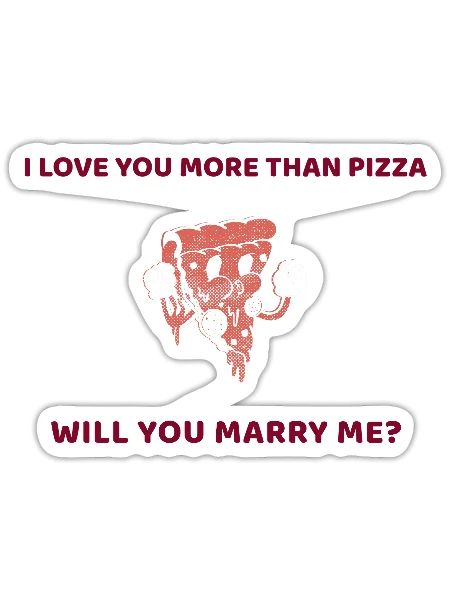 I love you more than pizza proposal shirt - Sticker size S (10 x 10 cm) - white matte - Front