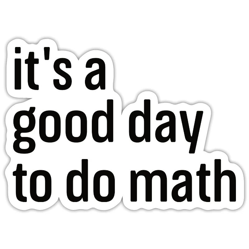 Math Mathematics Mathematician School Nerd Gift