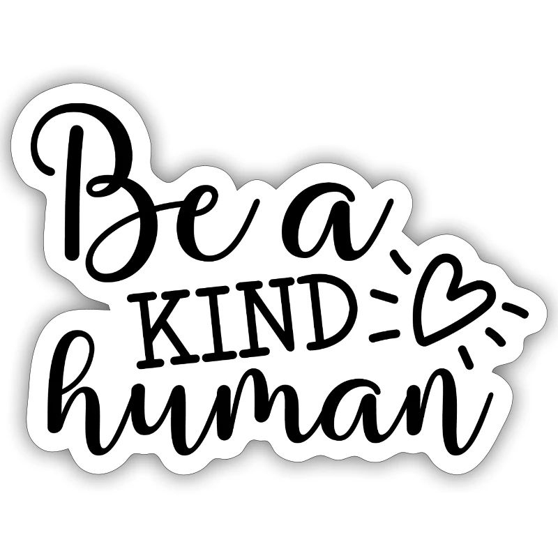 Be kind