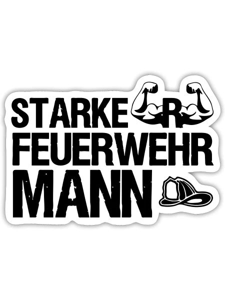 Starker Feuerwehrmann Feuerwehr, Sprüche,Geschenk - Sticker Größe S (10 x 10 cm) - Mattweiß - Vorne